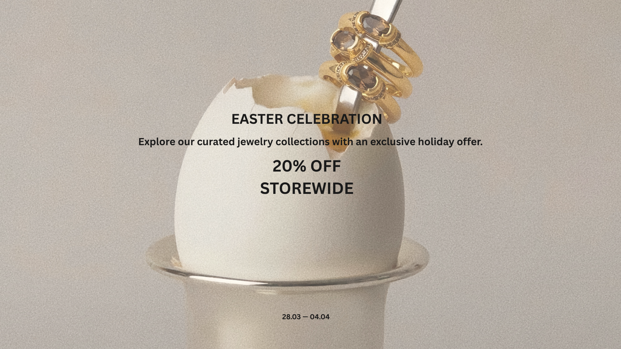 Elegant Easter jewelry sale banner featuring 20% off rings in a minimalist egg cup display.